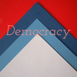 Democracy