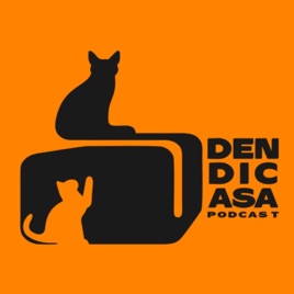 Dendicasa Podcast