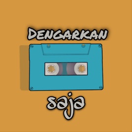 Dengarkan Saja