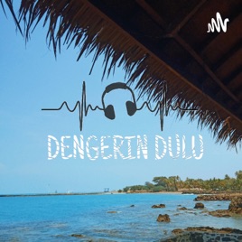 Dengerin Dulu