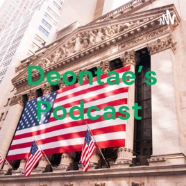 Deontae's Podcast