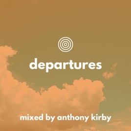 Departures with Anthony Kirby