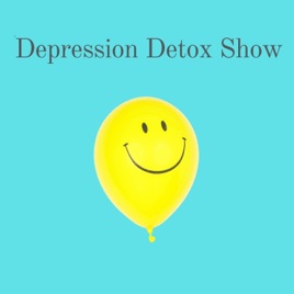 Depression Detox Show | Daily Inspirational Talks