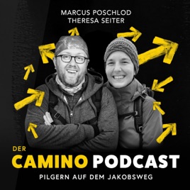 Der Camino Podcast - Pilgern auf dem Jakobsweg