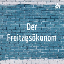Der Freitagsökonom