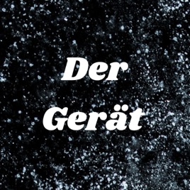 Der Gerät
