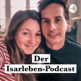 Der Isarleben Podcast