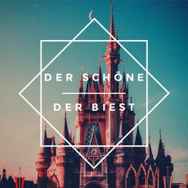 Der Schöne & Der Biest