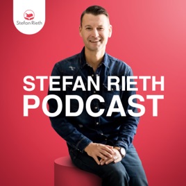 Der Stefan Rieth Podcast