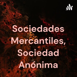 Sociedades Mercantiles, Sociedad Anónima
