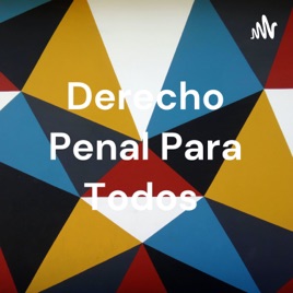 Derecho Penal Para Todos
