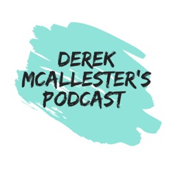 Derek McAllester's Podcast