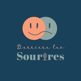Derrière les sourires