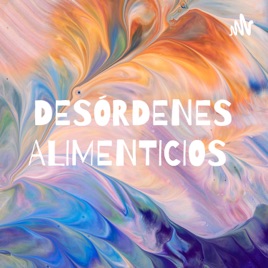 DESÓRDENES ALIMENTICIOS