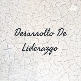 Desarrollo De Liderazgo