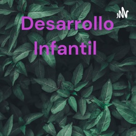 Desarrollo Infantil