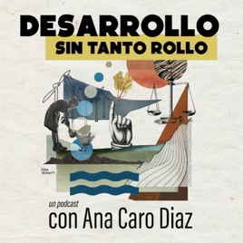 Desarrollo, sin tanto rollo
