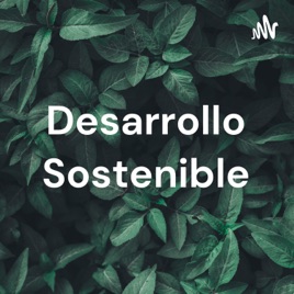 Desarrollo Sostenible