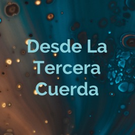 Desde La Tercera Cuerda