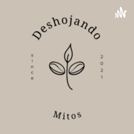 Deshojando Mitos