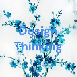 Design Thinking