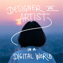 Designer or Artist in a Digital World