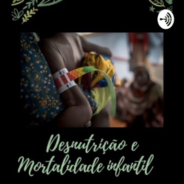 Desnutrição E Mortalidade Infantil