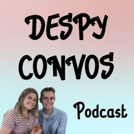 Despy Convos