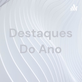 Destaques Do Ano