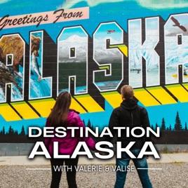 Destination Alaska