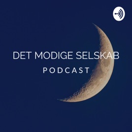 Det Modige Selskabs Podcast