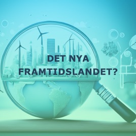 Det nya framtidslandet?
