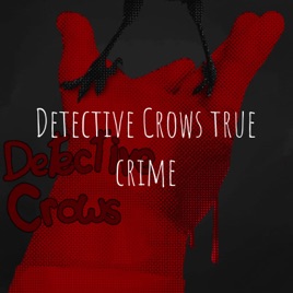 Detective Crows true crime