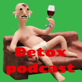 Detox podcast