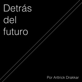 Detrás del Futuro