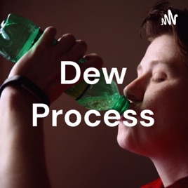 Dew Process