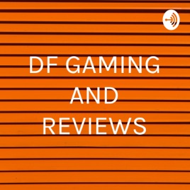 DF GAMING AND REVIEWS