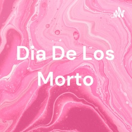 Dia De Los Morto