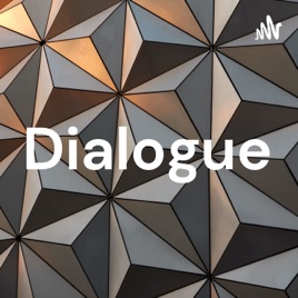 Dialogue