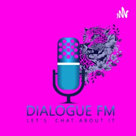 DialogueFM Podcast