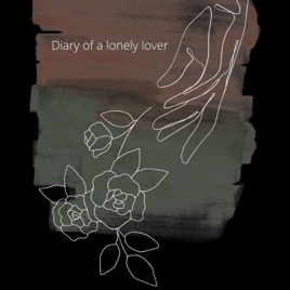 Diary Of A Lonely Lover