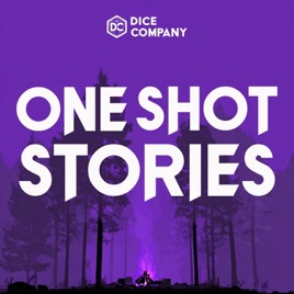 Dice Company: One Shot Stories