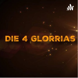 Die 4 Glorrias