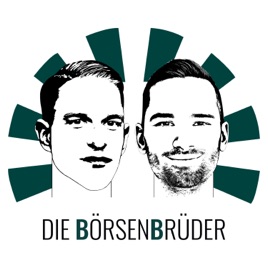 Die Börsenbrüder | Der anders-Podcast für privates Handeln