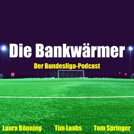 Die Bankwärmer - Aktuelles aus der Bundesliga