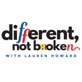 Different, Not Broken