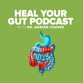 Digestive Health Blueprint with Dr. Adrian Chavez