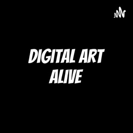 Digital Art Alive