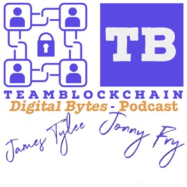 Digital Bytes by Team Blockchain Radio; Powered By Cyber.FM