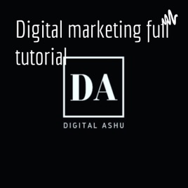 Digital marketing full tutorial In Hindi